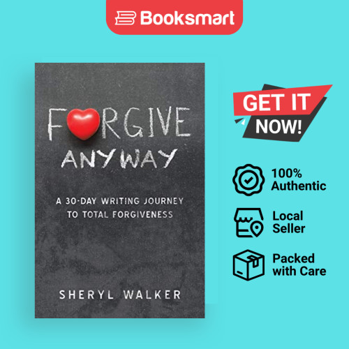 Forgive Anyway - หนังสือปกอ่อน - อังกฤษ - 9781728345635