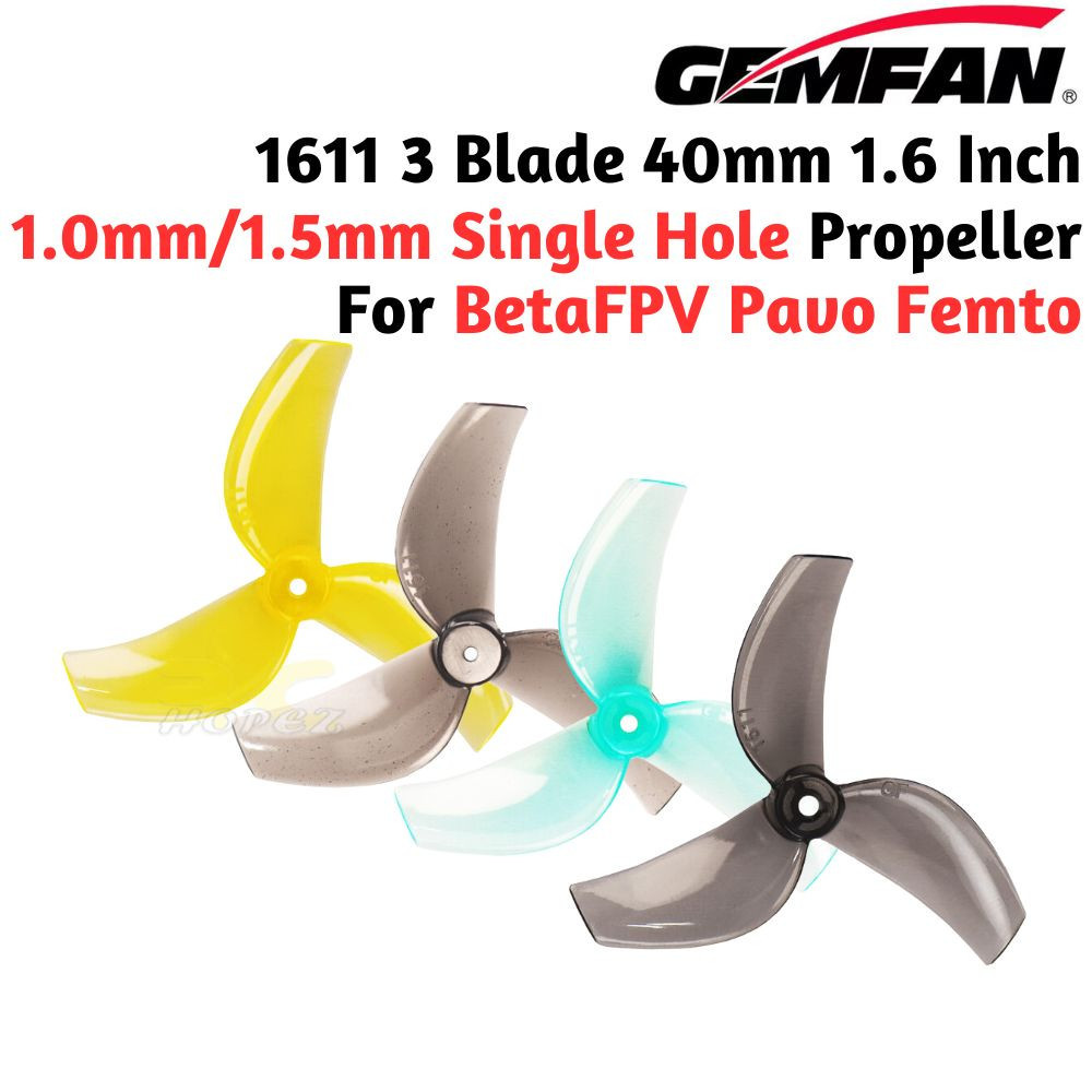 Gemfan 1611 40 มม.1.6 นิ้ว 3 ใบพัดใบพัดสําหรับมอเตอร์ 0802 1102 1.0 มม.1.5 มม.สําหรับ BetaFPV Pavo Femto (4 คู่/8 ชิ้น)