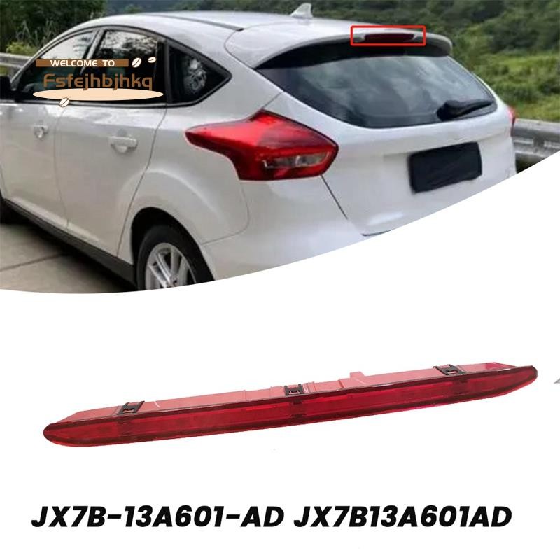 fsfejhbjhkqCar Third High Levelไฟเบรคเพิ่มเติมJX7B-13A601-ADสําหรับFocus 3 III 2018-2023 ด้านหลังหาง