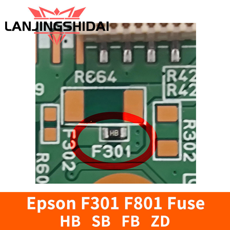 Epson F301 F801 ฟิวส์ HB SB FB ZD สําหรับ Epson ฟิวส์เมนบอร์ด