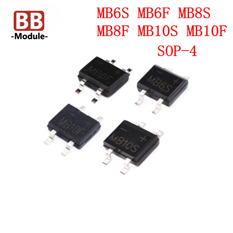 10pcs MB6S MB8S MB10S MB6F MB8F MB10F SOP-4 ไดโอดสะพาน Rectifier SMD SOP4