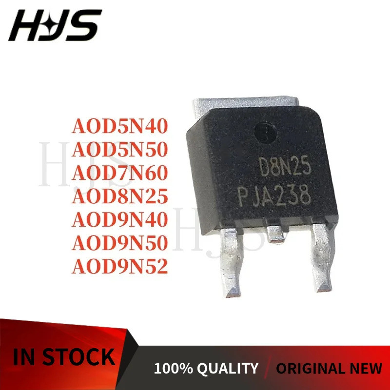 1-5PCS AOD5N40 D5N40 AOD5N50 D5N50 AOD7N60 D7N60 AOD8N25 D8N25 AOD9N40 AOD9N40 AOD9N40 AOD9N40 AOD9N