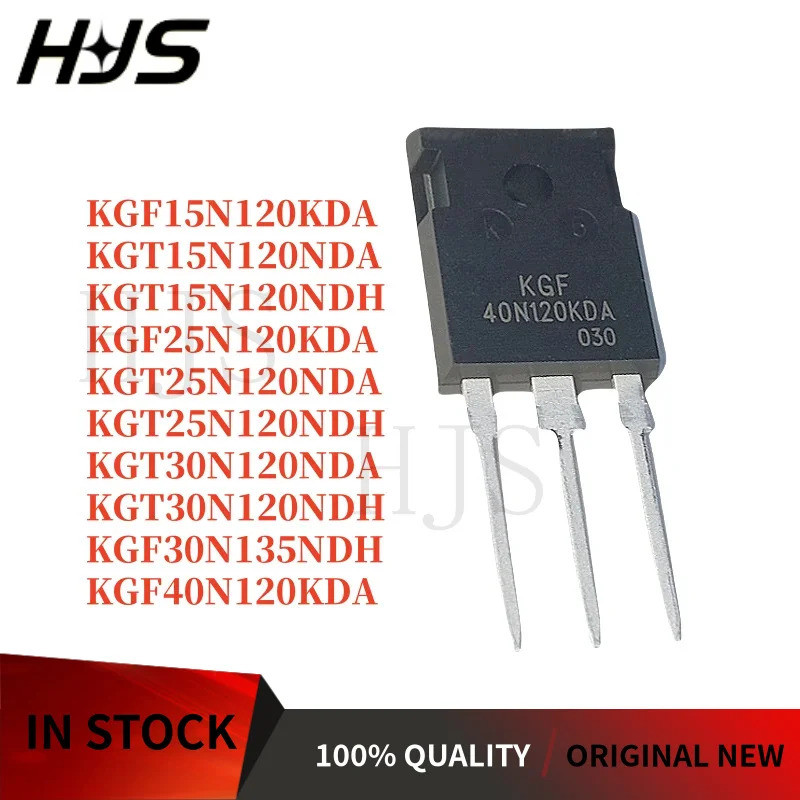 1-5PCS KGF40N120KDA KGT30N120NDA KGT30N120NDH KGF30N135NDH KGT15N120NDH KGF15N120KDA KGT15N120NDN25N