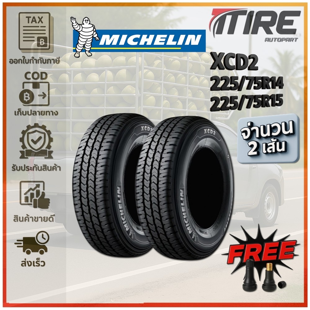 ยางรถกระบะ บรรทุก ขอบ 14 - 15 ยี่ห้อ Michelin / XCD2 ขนาด 225/75R14 ,225/75R15