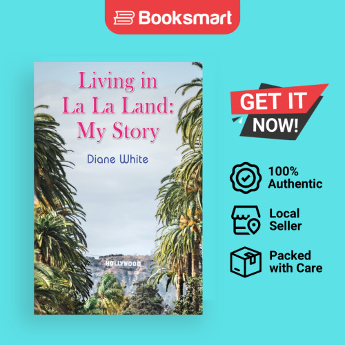 การดํารงชีวิตใน La La Land โดย Diane White สํานักพิมพ์เมเปิ้ลปกอ่อน 9781835380260