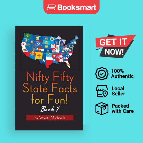 Nifty Fifty State Facts For Fun Book 1 - ปกอ่อน - อังกฤษ - 9781634283748
