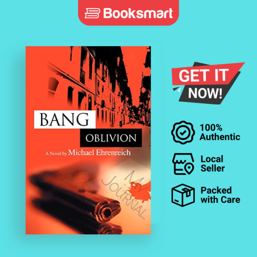 Bang Oblivion - ปกอ่อน - อังกฤษ - 9780595432110