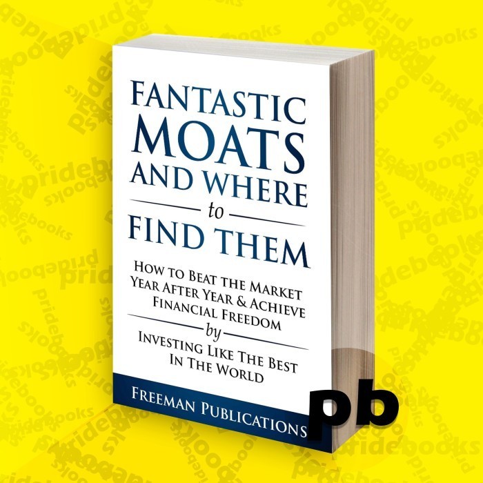 Stock Investing for Beginners: Fantastic Moats and Where to Find Them