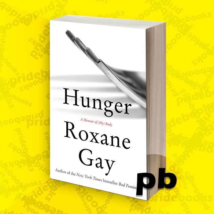 Hunger A Memoir Of (ของฉัน) ร่างกาย