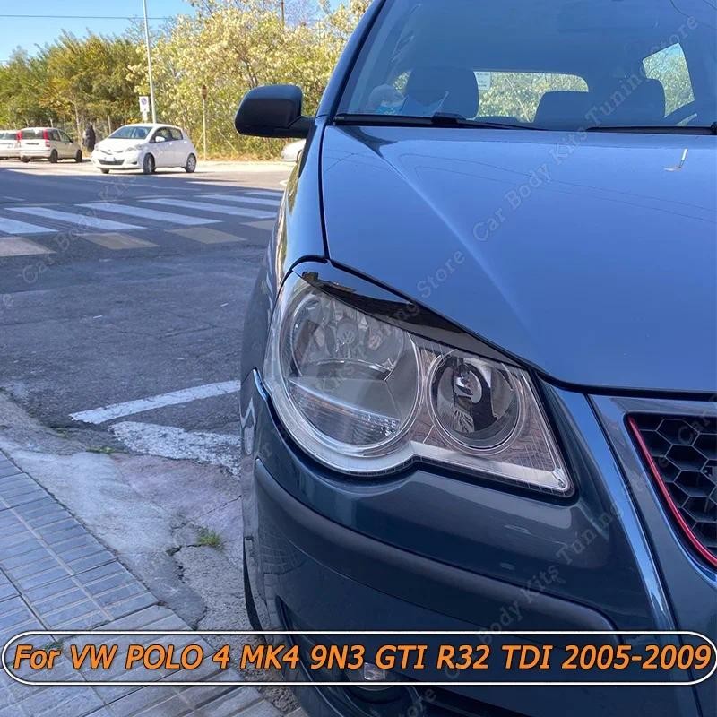 ไฟหน้าฝาครอบตา Eye Lids สติกเกอร์ Trim คิ้วสําหรับ VW POLO 4 MK4 9N3 GTI R32 TDI 2005-2009 Gloss สีด