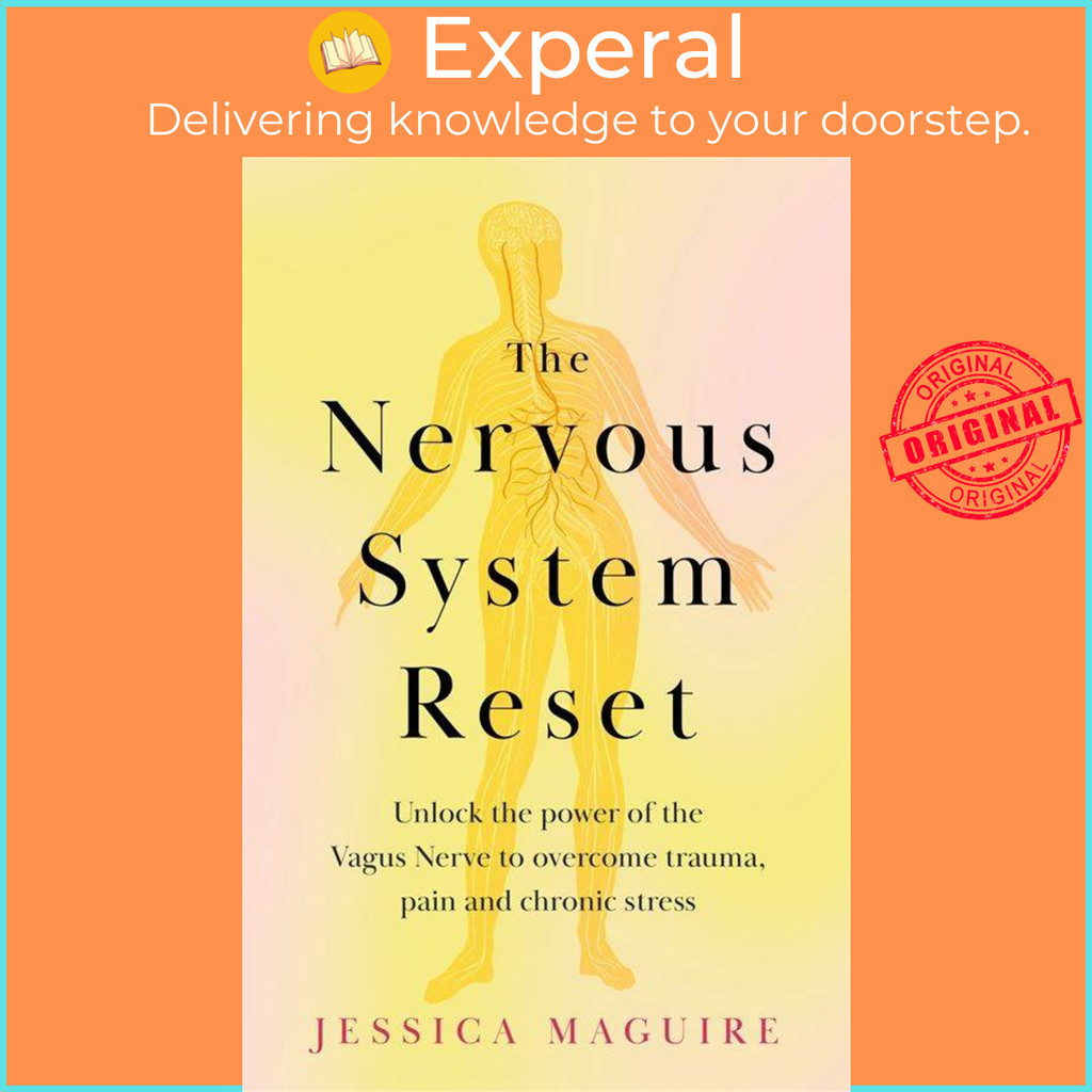 The Nervous System Reset - ปลดล็อคพลังของ Vagus Nerve เพื่อเอาชนะ tr โดย Jessica Magueire (ฉบับสหราช