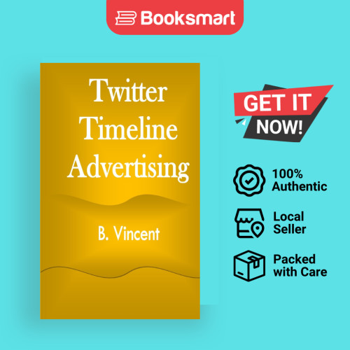 การโฆษณา Twitter Timeline - ปกอ่อน - อังกฤษ - 9781648304545