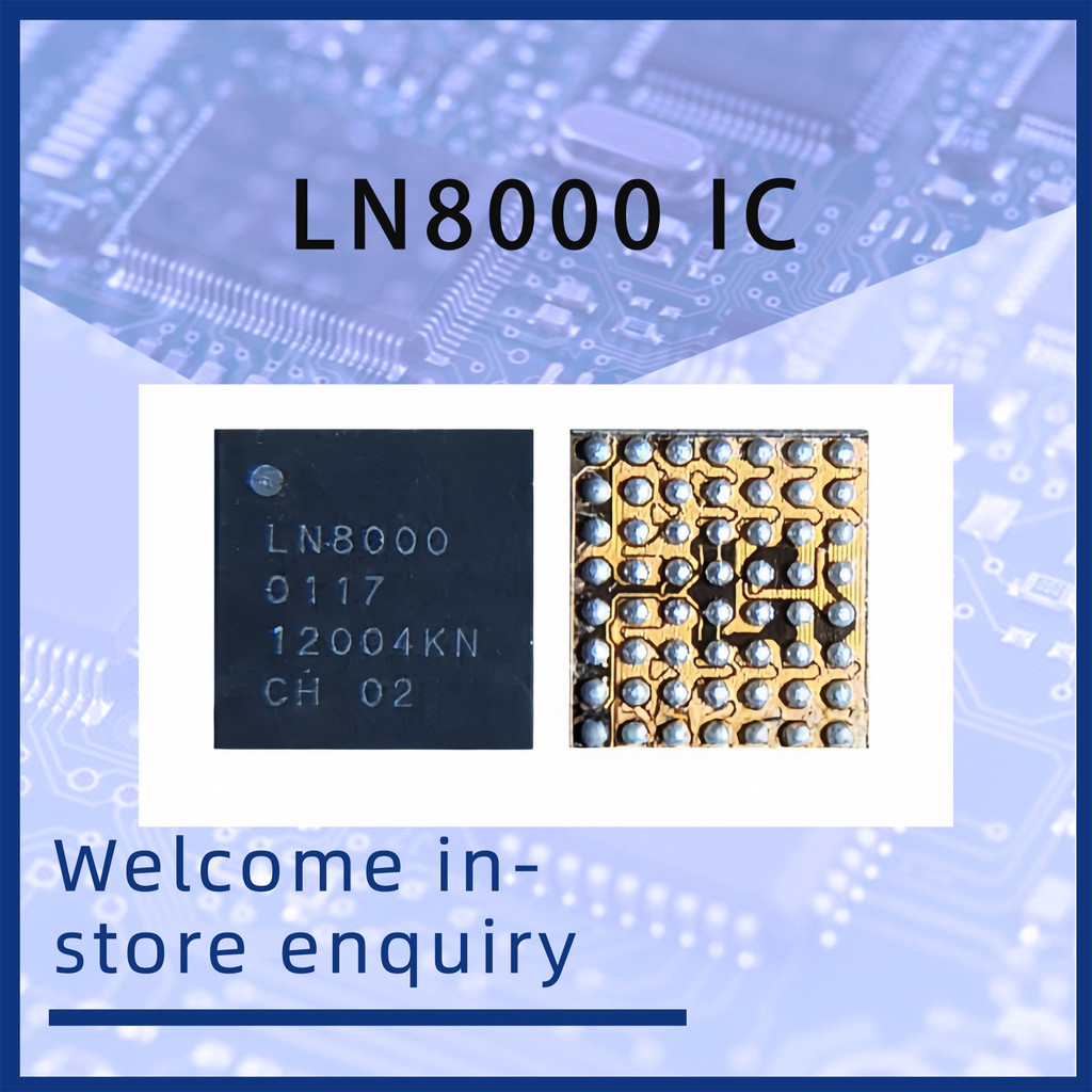 LN8000 ชาร์จ ic BGA56 pin ชาร์จหน้าจอพิมพ์ LN8000 เหมาะสําหรับ VIVO S10 S12 ชาร์จ ic