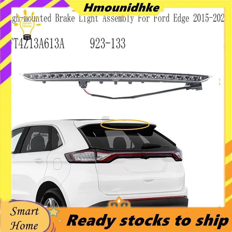 ชุดไฟเบรคติดตั้งสูงรถด้านหลังสัญญาณสัญญาณด้านหลังโคมไฟหยุดสําหรับ Edge 923-133 FT4Z13A613A ไฟเบรคเพิ