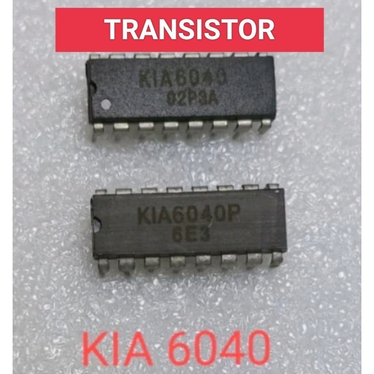 ทรานซิสเตอร์ KIA6040 IC KIA 6040