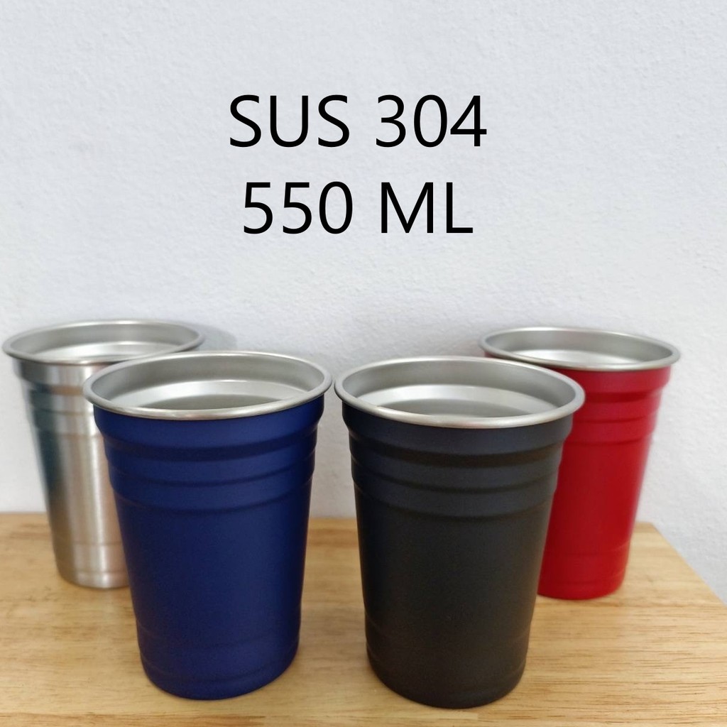 แก้วแสตนเลส 304  (SUS304) แก้วแสตนเลสอย่างดี ขนาด 550 ML(ขอบวง)