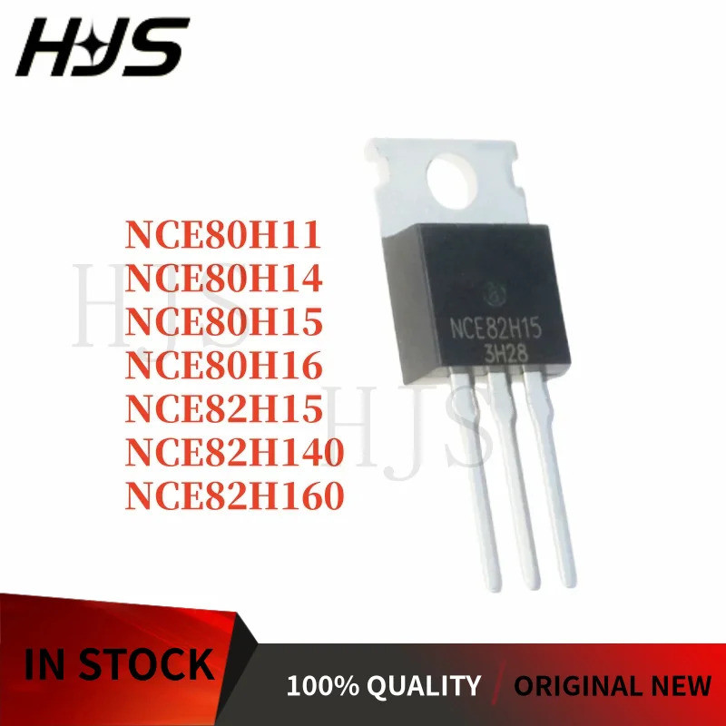 1-5PCS NCE82H15 NCE80H11 NCE80H12 NCE80H14 NCE80H15 NCE80H16 NCE82H140 NCE82H160 TO-220 Field-effect