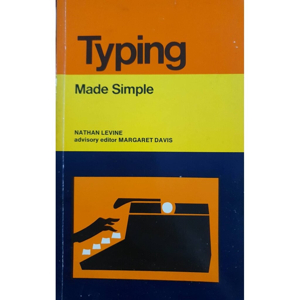 Typing Made Simple NATHAN LEVINE advisory editor MARGARET DAVIS, 1983