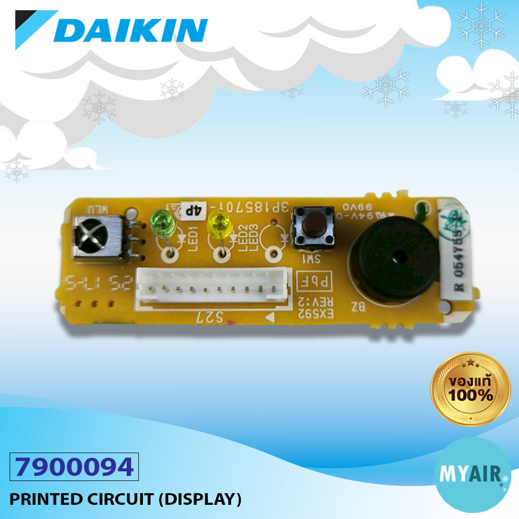 7900094 Daikin แผงรับสัญญาณแอร์ ของแท้ อะไหล่แอร์ แผงดิสเพลย์ PRINT CIRCUIT(DISPLAY)