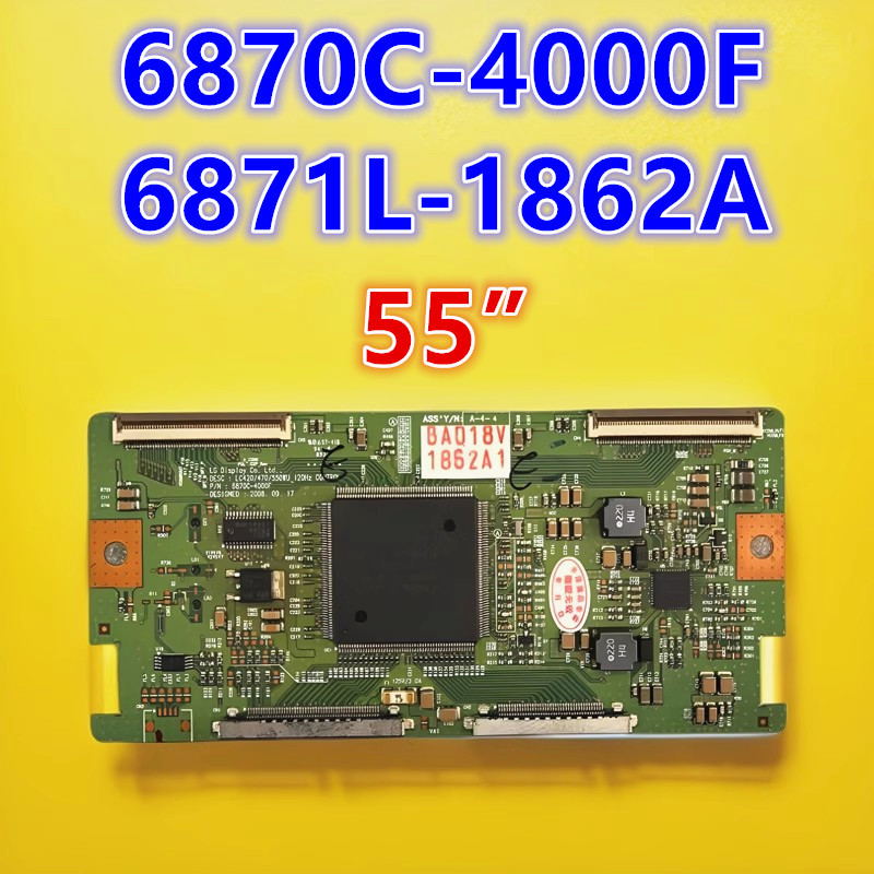 เหมาะสําหรับ Chuangwei 55L09RF Comfort LC55FT68AC Logic Board 6871L-1862A 6870C-4000F