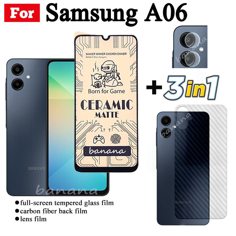 3 IN 1 Samsung A06 เซรามิคกระจกนิรภัยสําหรับ Samsung Galaxy A06 เลนส์กล้องกระจกป้องกันหน้าจอและฟิล์ม