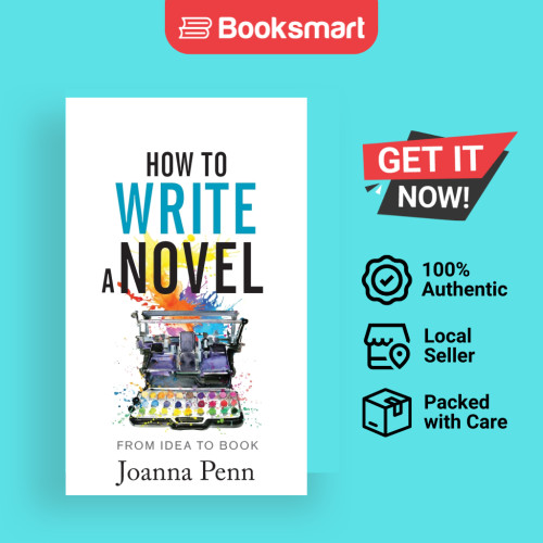 How To Write A Novel - ปกแข็ง - อังกฤษ - 9781915425133