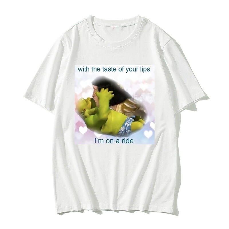 💖 🥳Shrek and Lord Farquad Kiss Kiss Print T Shirt with The Taste of Your Lips Im on A Ride T-shirts 