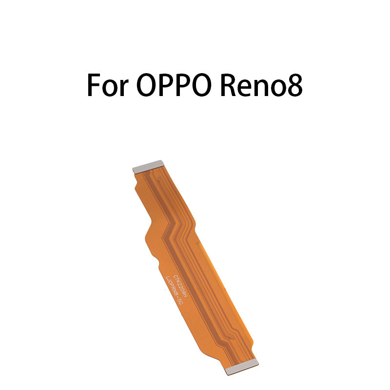 ขั้วต่อเมนบอร์ดบอร์ดหลัก Flex Cable สําหรับ OPPO Reno8 / PGBM10 (เวอร์ชัน CN)