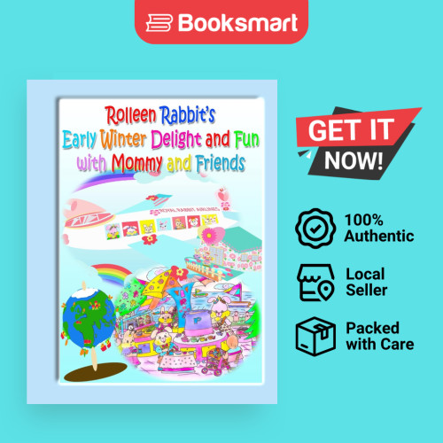 Rolleen Rabbits Early Winter Delight And Fun With Mommy And Friends - หนังสือปกอ่อน - อังกฤษ - 97819