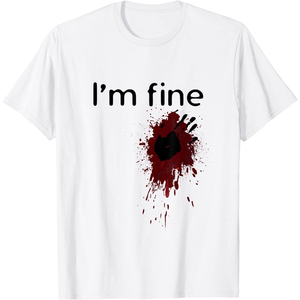เสื้อยืด I'm Fine เลือดสาดและมือเปื้อนเลือด Halloween Fun 2024
