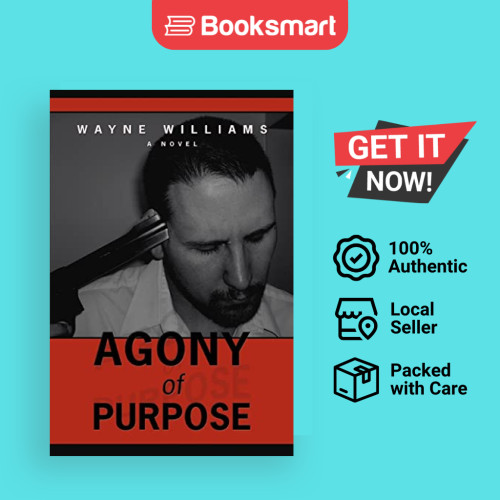 Agony Of Purpose - หนังสือปกอ่อน - อังกฤษ - 9780595437276
