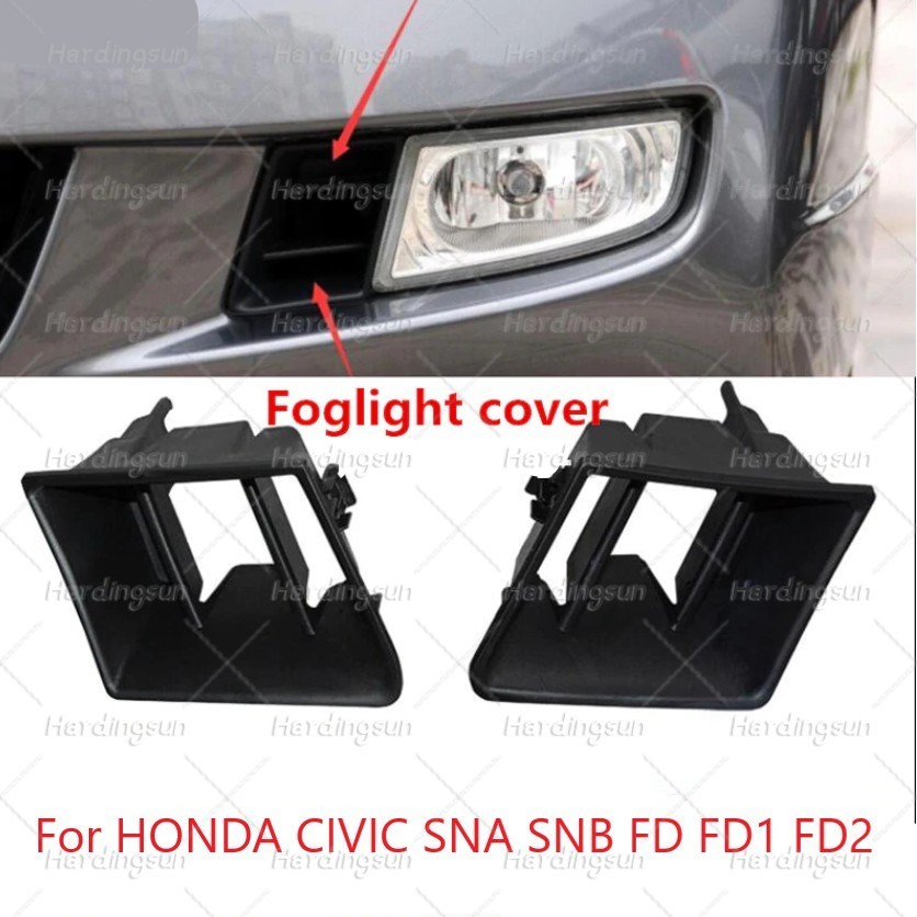 กันชนหน้าไฟตัดหมอก Garnish หมอกโคมไฟสําหรับ HONDA CIVIC SNA SNB FD FD1 FD2 2006 2007 2008 หมอกโคมไฟ 71109-SNB-000 71104-SNB-000