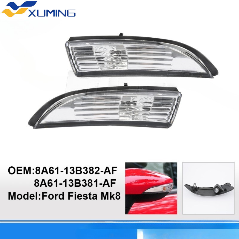 XM กระจกมองข้างไฟเลี้ยวไฟสัญญาณสําหรับ Ford Fiesta Mk8 2009 ~ 2016 กระจกมองหลังไฟสัญญาณไม่มีหลอดไฟไฟ
