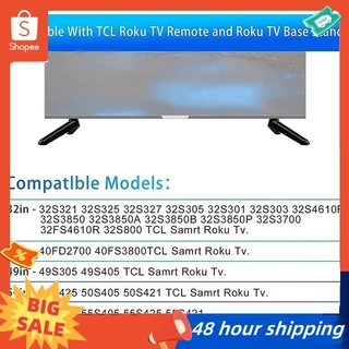 พร้อมสต็อก สําหรับ TCL TV Stand ขา 28 32 40 43 49 50 55 65 นิ้ว, ขาตั้งทีวีสําหรับ TCL Roku TV ขา, สําหรับ 28D2700 32S321 พร้อมสกรูทนทานติดตั้งง่ายใช้งานง่าย