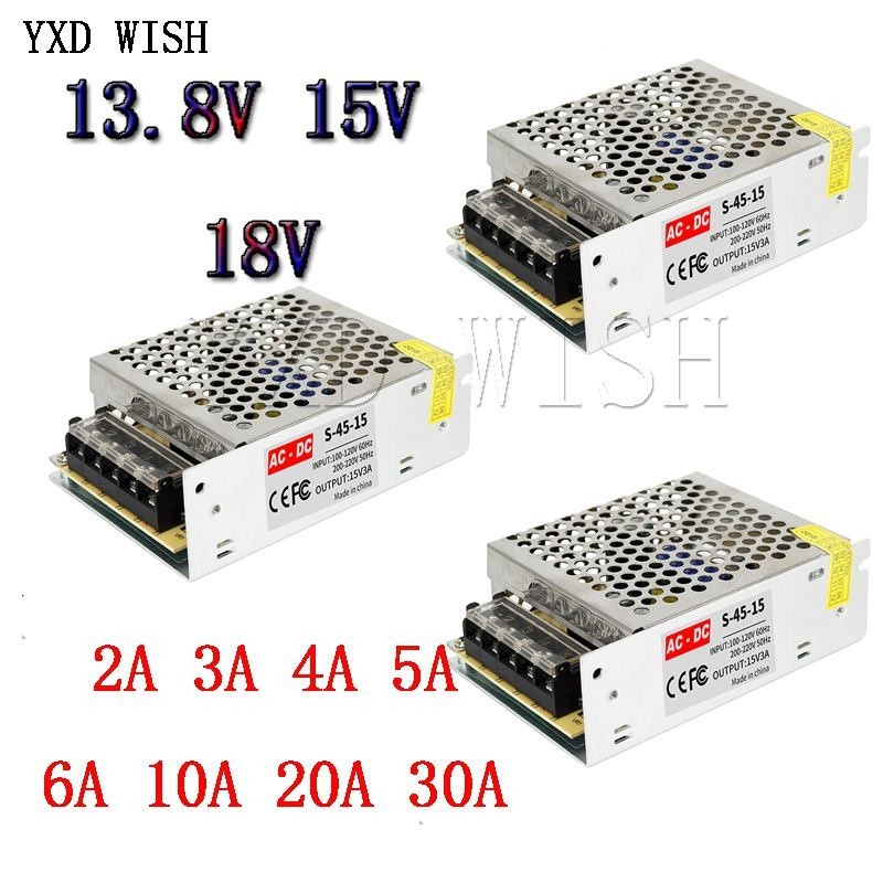 ✡13.8V 15V 18V Power Supply SMPS 13.8 15 18 V AC-DC 220V TO 13.8V 15V 18V 2A 3A 4A 5A 10A 20A 30A Sw