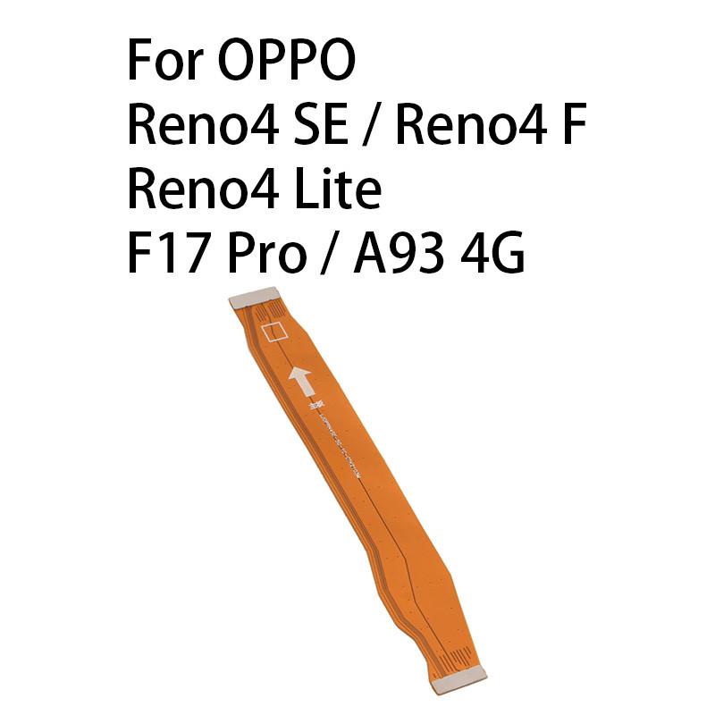 บอร์ดหลักตัวเชื่อมต่อเมนบอร์ดสายเคเบิล Flex สําหรับ OPPO Reno4 SE / A93 4G / OPPO Reno4 F / Reno4 Li