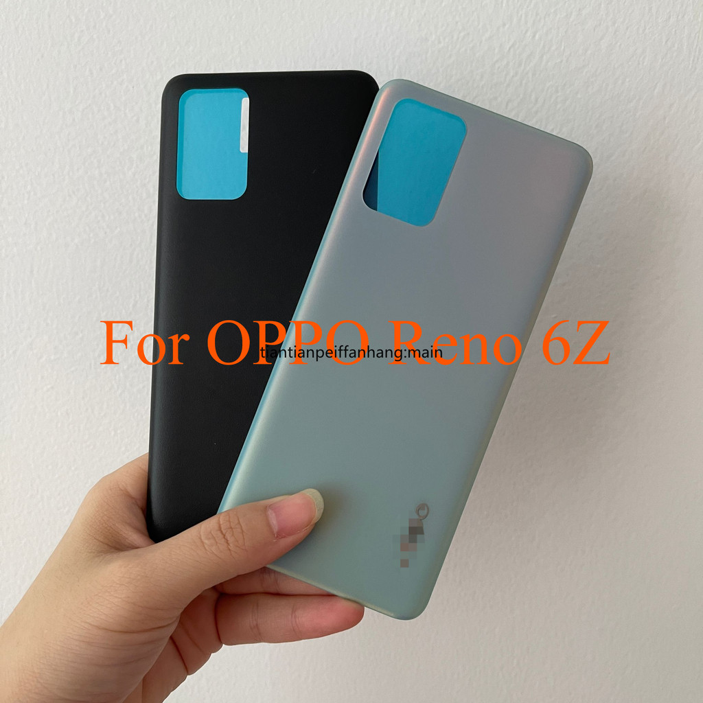 สําหรับ OPPO Reno6 z ฝาหลังแบตเตอรี่สําหรับ OPPO Reno 6Z 5G ฝาหลังกระจกด้านหลังแผงที่อยู่อาศัยประตู