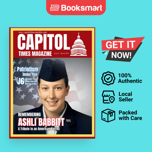Capitol Times Magazine ฉบับที่ 8 - Ashli Babbitt Special - ปกอ่อน - อังกฤษ - 9798869266507