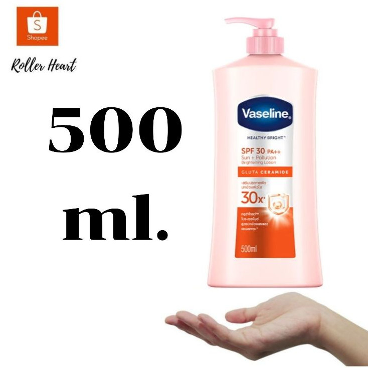 ( มีคูปองส่งฟรี / 500 ML.)   Vaseline Healthy Bright SPF 30 PA++      500 ML.