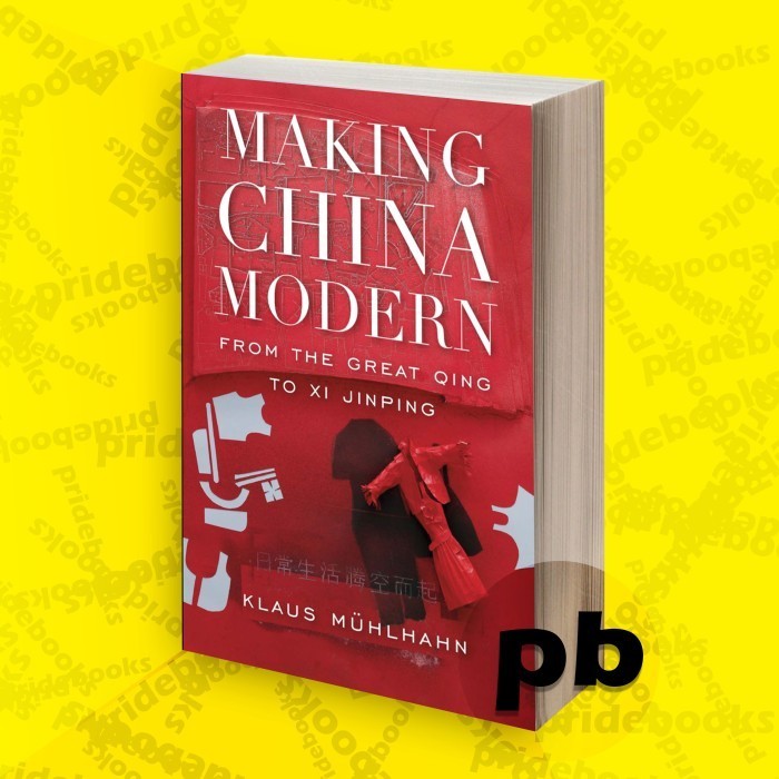 Transforming Modern China from the Qing Dynasty to Xi Jinping.