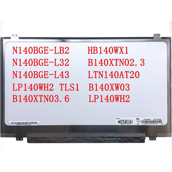 14 นิ้ว 40 พิน N140BGE-LB2 N140BGE-L32 lp140wh2 tls1 b140xtn03.6 b140xw03 b140xtn02.3s140t140t140t14