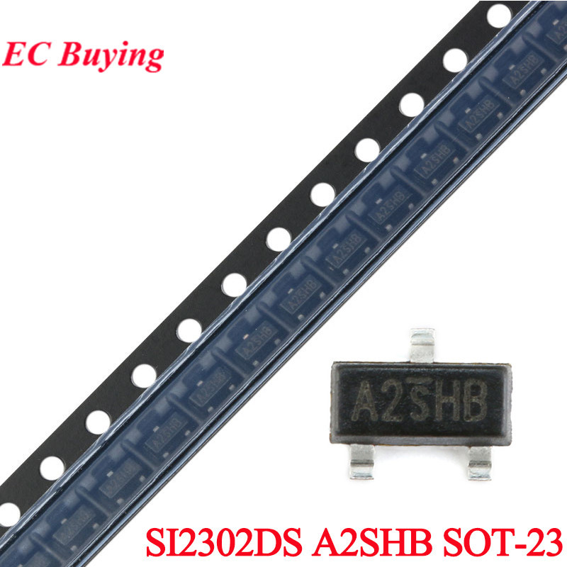 10pcs SI2302 SI2302DS 2302 A2SHB SOT-23 SMD 2A MOSFET Field-effect ทรานซิสเตอร์ชิป IC