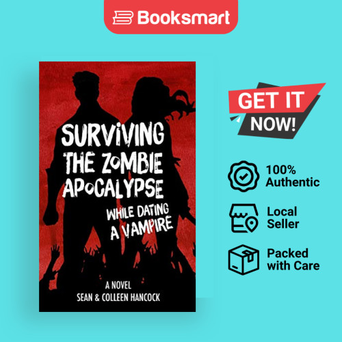 เอาชีวิตรอด The Zombie Apocalypse While Dating A Vampire - ปกอ่อน - อังกฤษ - 9781366338433