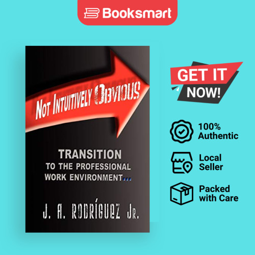 Not Intuitively Obvious - ปกอ่อน - อังกฤษ - 9781441515414