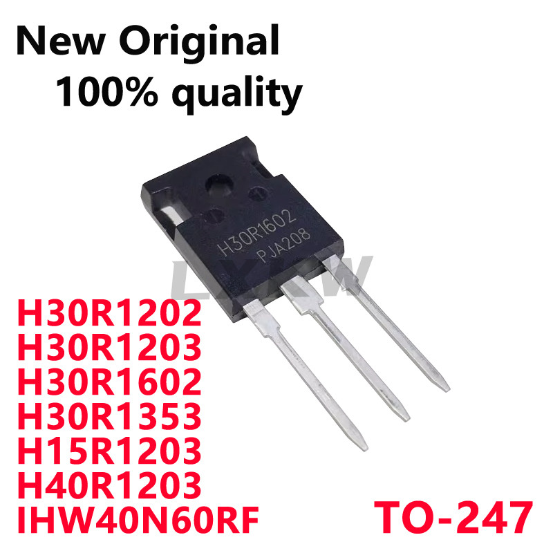 5/PCS ใหม่ H30R1602 H30R1202 H30R1203 H30R1602 H30R1353 H15R1203 H40R1203 IHW40N60RF H40RF H40RF H40