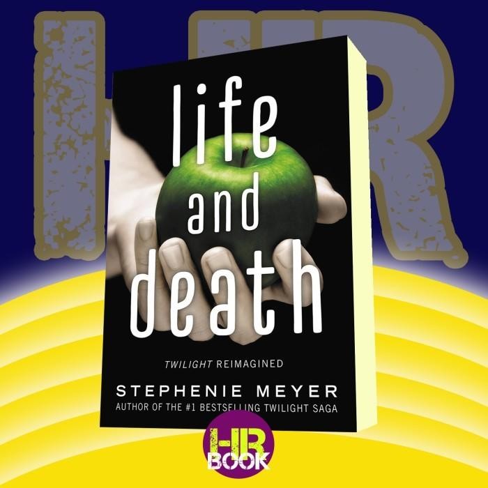 หนังสือชีวิตและความตาย: Twilight Reimagined (The Twilight Saga)