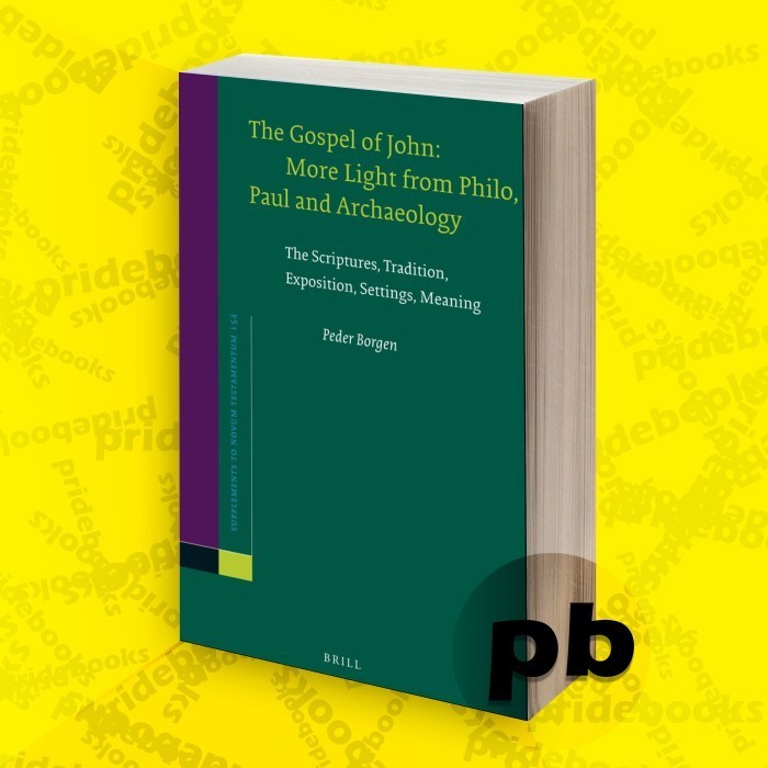 Gospel of John More Light จากฟิโล, Paul and Archaeology The Scriptures, Tradition, Expedition, การตั
