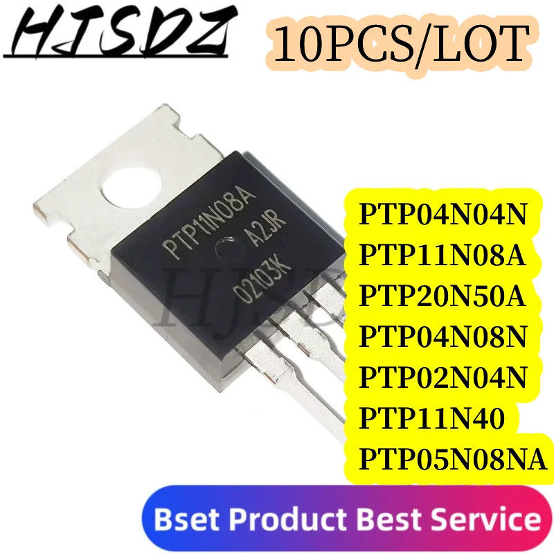 1-5PCS PTP04N04N PTP11N08A PTP20N50A PTP04N08N PTP02N04N PTP11N40 PTP05N08NA TO-220 Field-effect ทรา