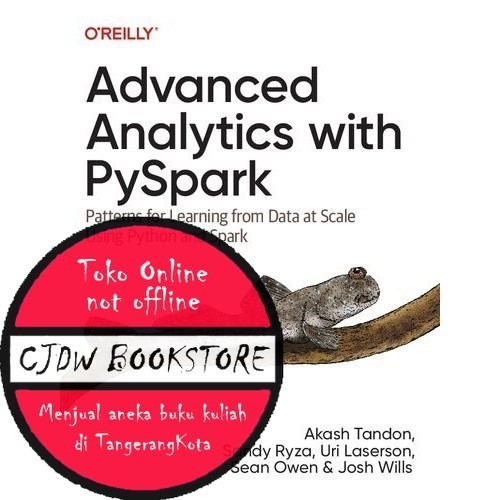 การวิเคราะห์ขั้นสูงพร้อม PySpark: รูปแบบสําหรับการเรียนรู้จากข้อมูลที่สเกลโดยใช้ Python และ Spark Ak