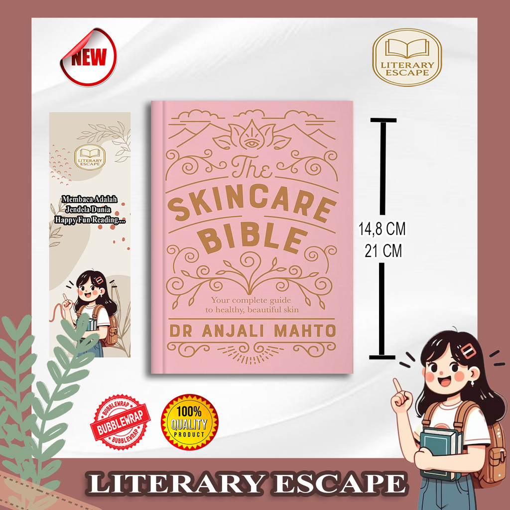 The Skincare Bible: คู่มือไม่มีความรู้สึกของคุณสู่ผิวที่ดีโดย Dr. Anjali Mahto (อังกฤษ)